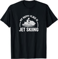 My Happy Place Is Jet Skiing - Apparel | Premium Quality | High CTR Boost