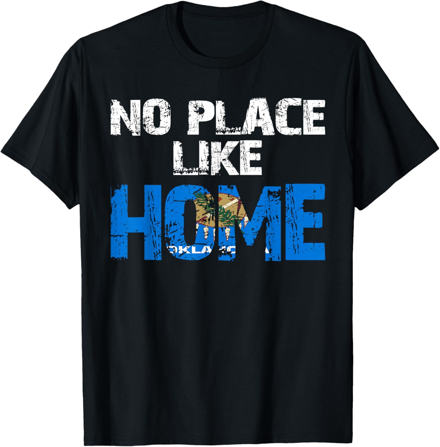 Oklahoma No Place Like Home by Merch Creation Studio Apparel | US Viral Pick | Top Rated Comfort