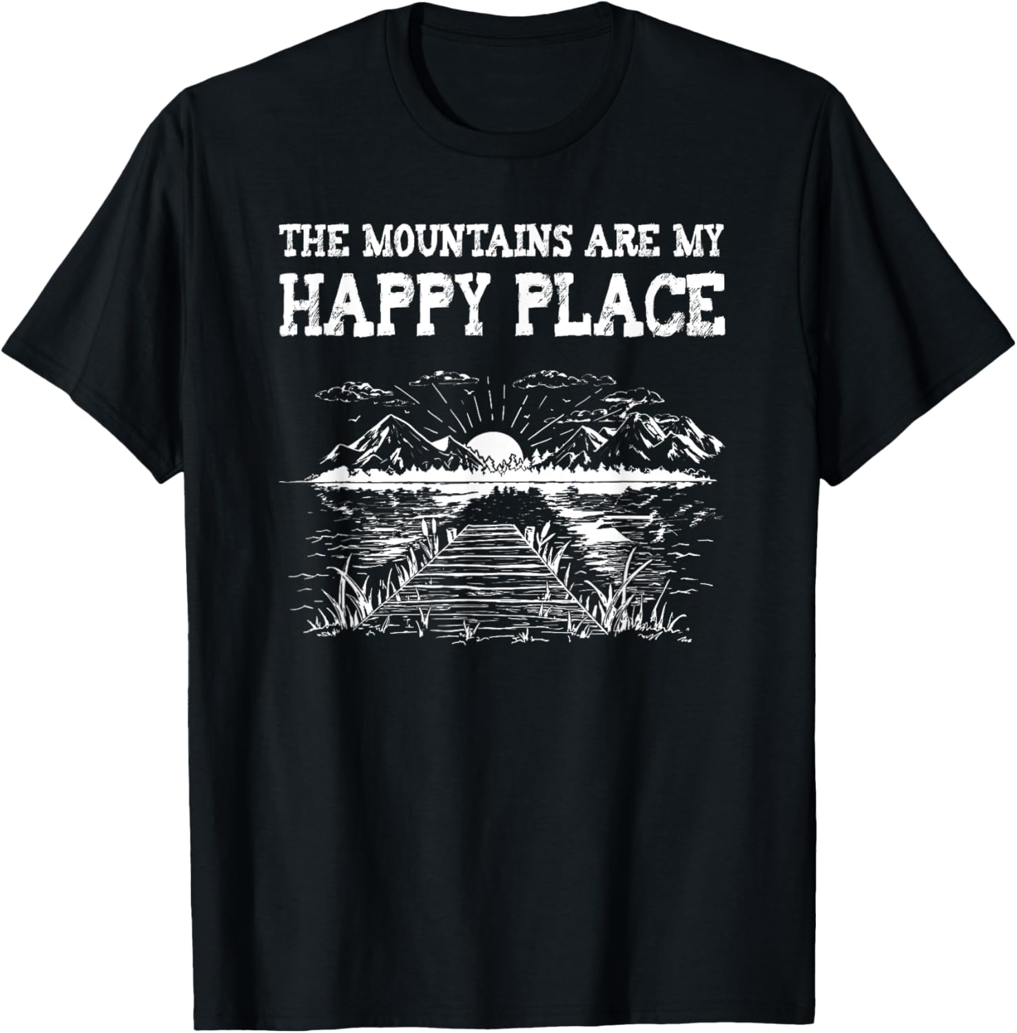 The Mountains are my happy place T Shirt Camping Hiking Gift T-Shirt | High Search Volume | Customer Favorite