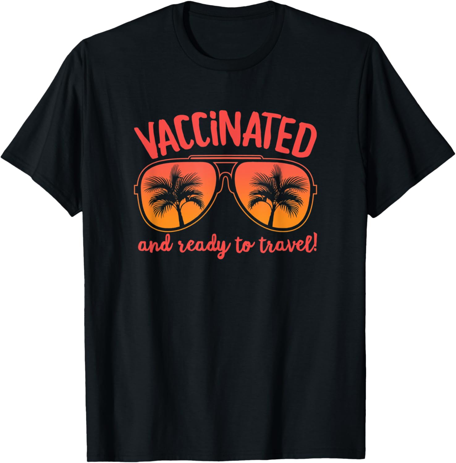 Vaccinated And Ready To Travel Funny Holiday Maker Women's Apparel | US Viral Style | Comfort Daily Wear