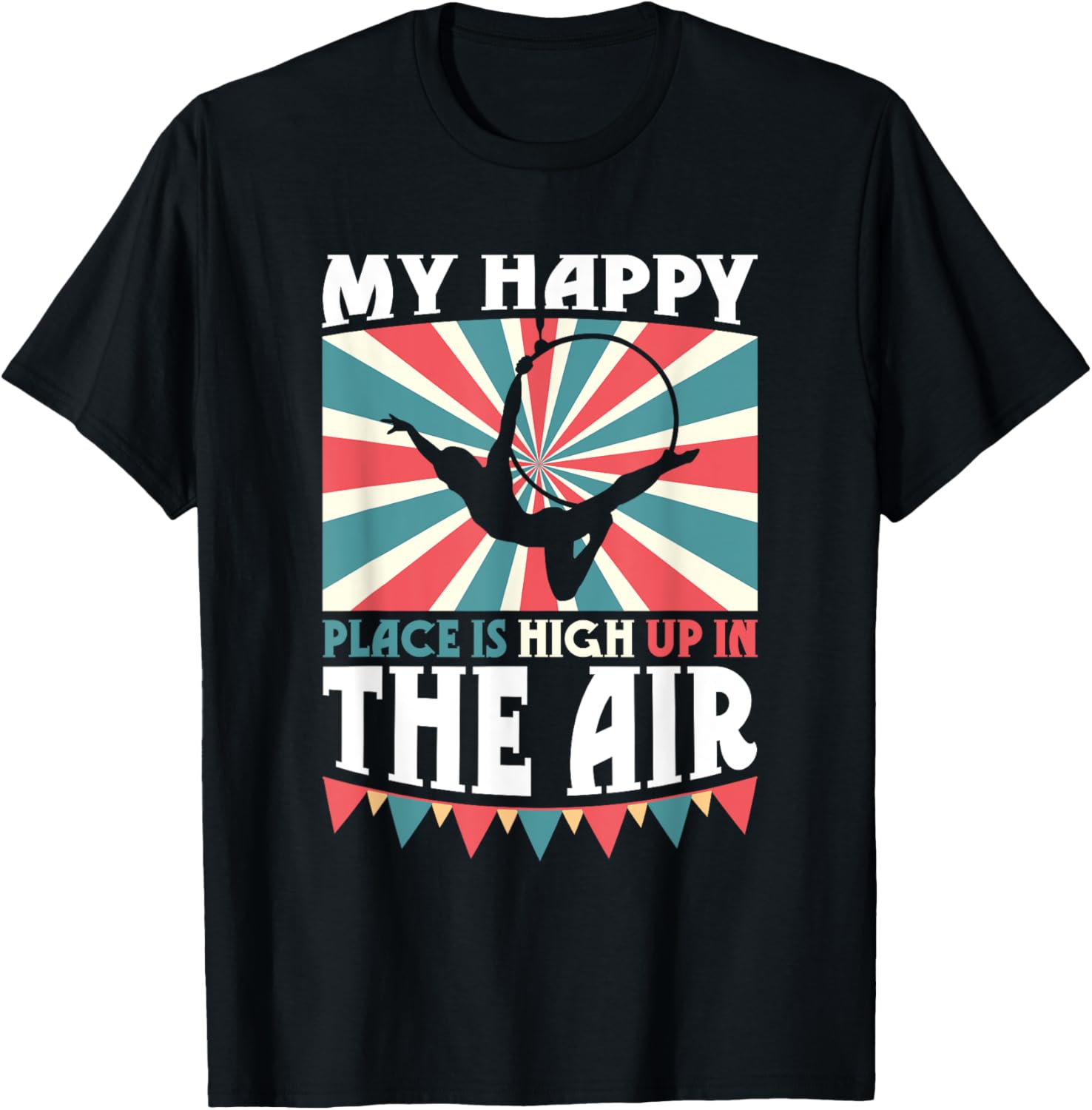 Happy place is high up in the air - Trapeze Artist Apparel | Google Shopping Optimized | Aesthetic Casual Look