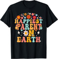 Happiest Parent On Earth Shirt, Family Trip, Happiest Place T-Shirt | High Search Volume | Perfect Gift Choice