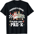 There u2019s Snow Place Like Pre-K Cute Retro Teacher Christmas Apparel | Bestseller Style | Daily Wear Essential