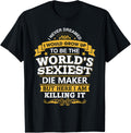 Die Maker Idea World's Sexiest Die Maker Apparel | Best Seller Pick | Comfort Daily Wear