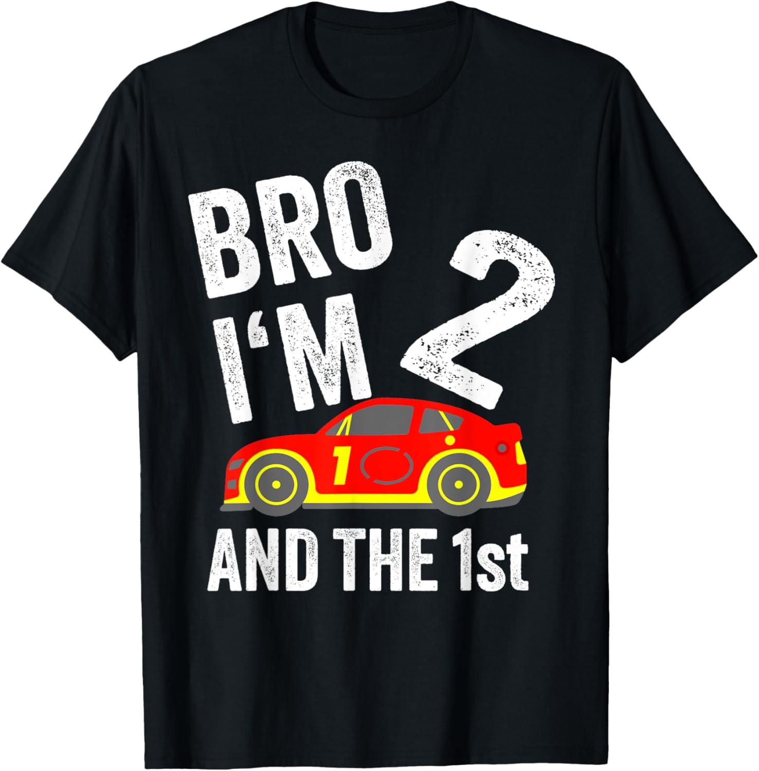 Bro I'm 2 and the 1st Place Racing Boy Birthday Apparel | High Search Volume | Daily Wear Essential