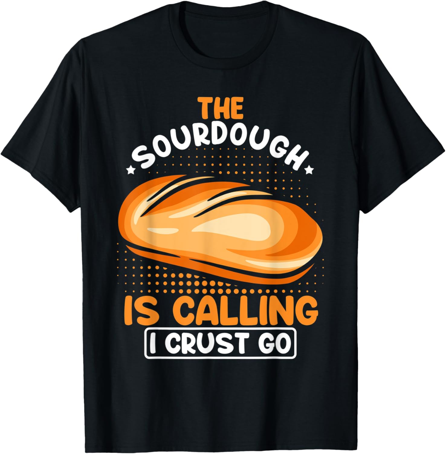 Bread Making Quote for Pretzel Bakery and Breadmaker Apparel | Premium Quality | Comfort Daily Wear