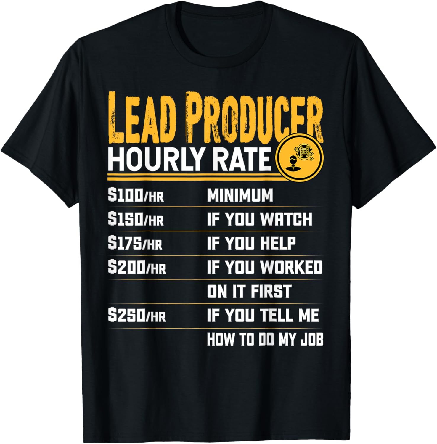 Lead Producer Hourly Rate - Funny Lead Director Filmmaker Apparel | High Search Volume | Aesthetic Fit