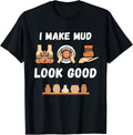 Pottery I Make Mud Look Good Retro Pottery Ceramics Maker Apparel | US Viral Style | Must-Have Style