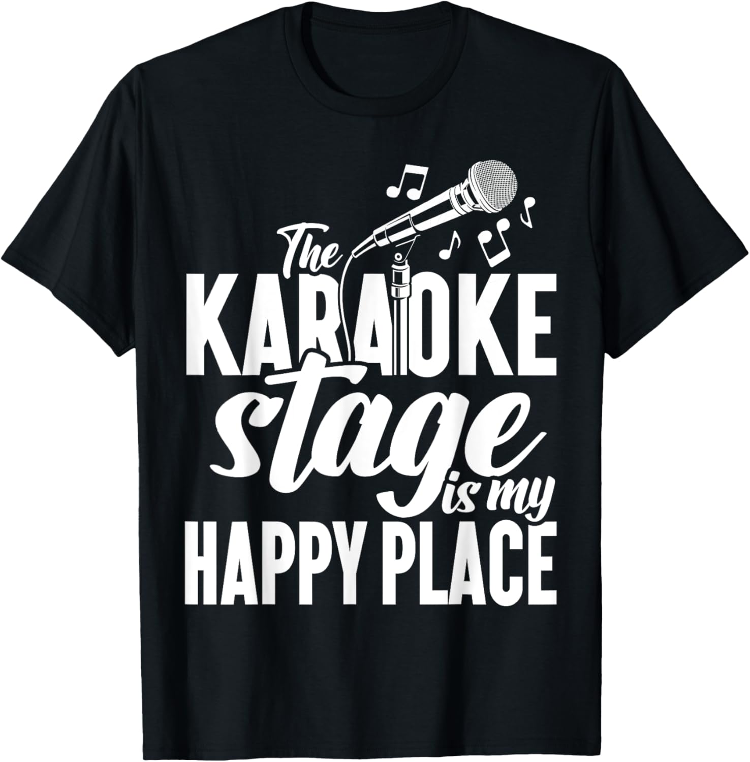Karaoke Singer The Karaoke Stage Is My Happy Place Apparel | US Viral Pick | Daily Wear Essential