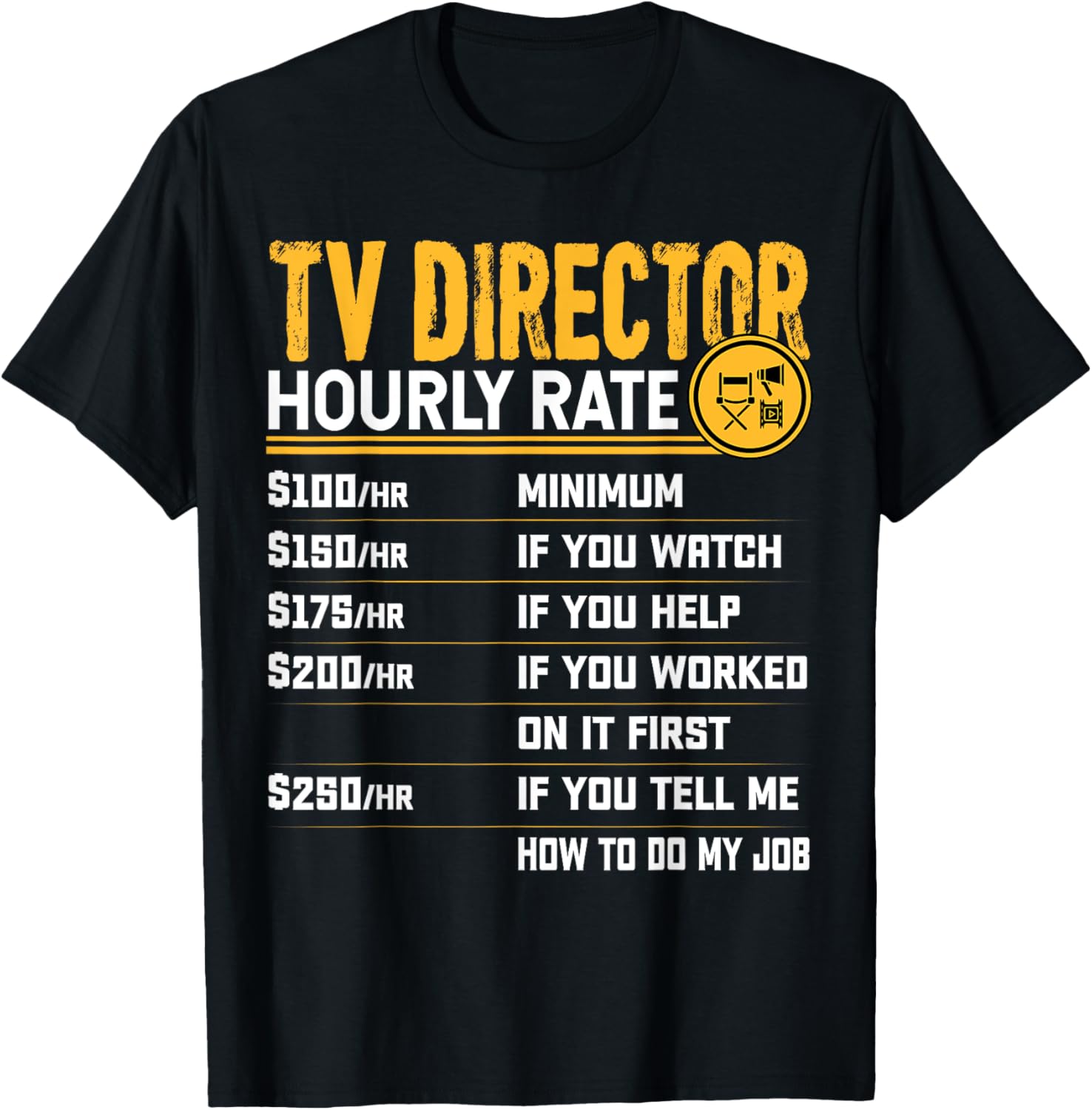 TV Director Hourly Rate - Funny TV Producer Filmmaker Apparel | Best Seller Pick | Comfort Daily Wear