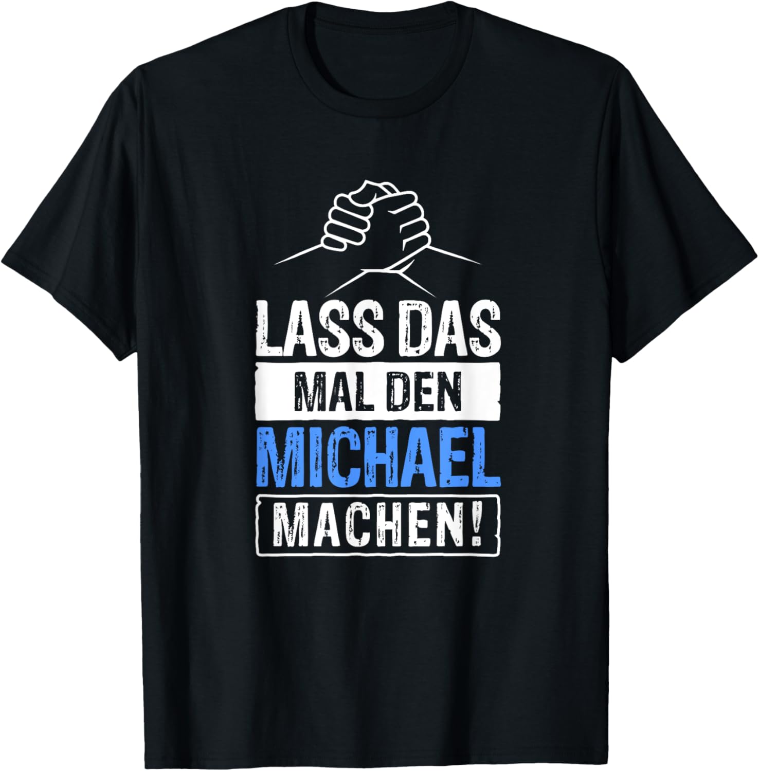Michael name shirt with funny saying T-Shirt | Trending 2025