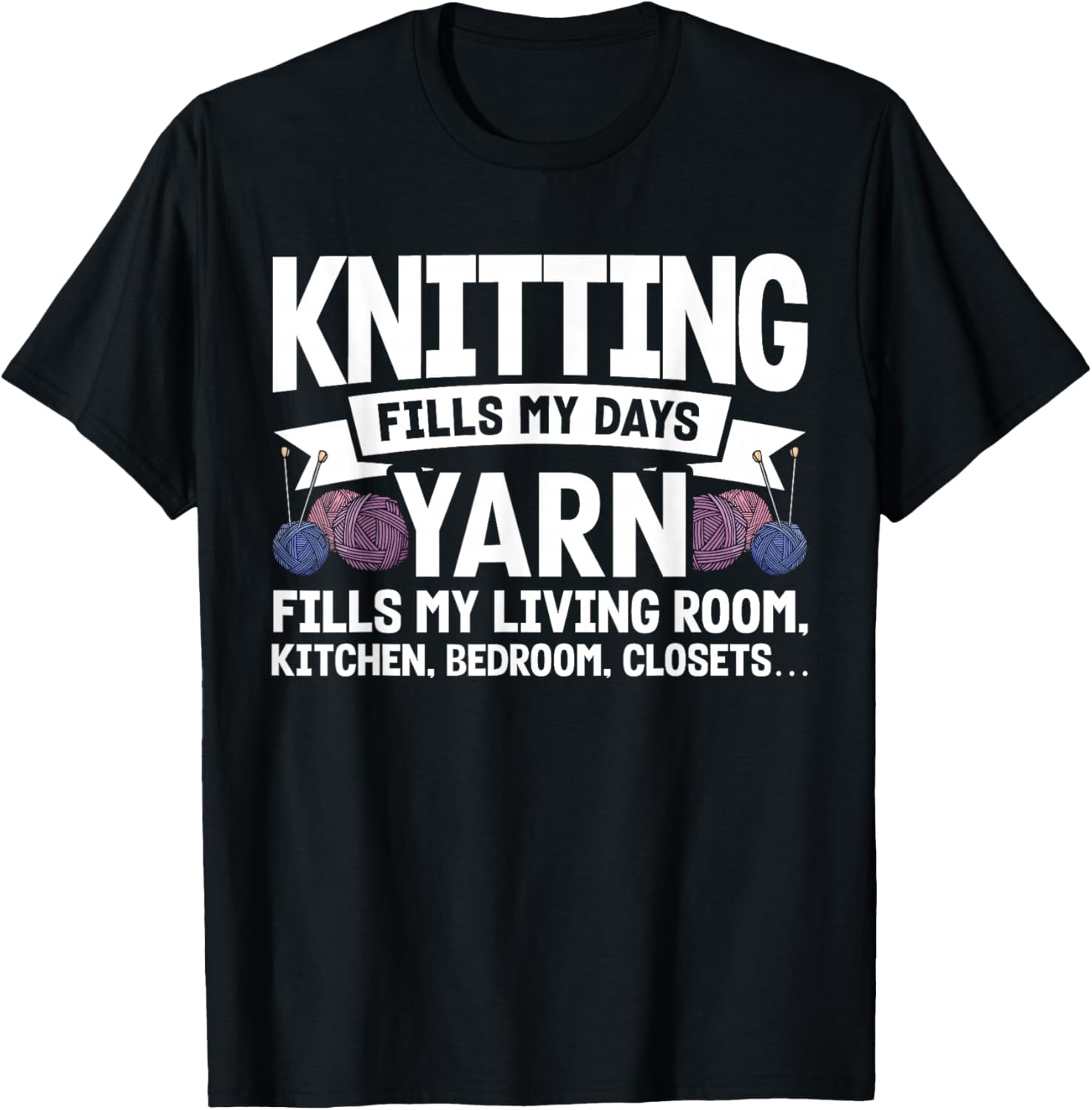 Knitting Knitter Knitting Fills My Days Yarn Yarn Supply | Viral US Pick | Best Seller Choice