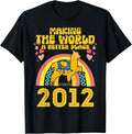 11 Birthday Making the world a better place since 2012 Apparel | Bestseller Style | Top Rated Comfort
