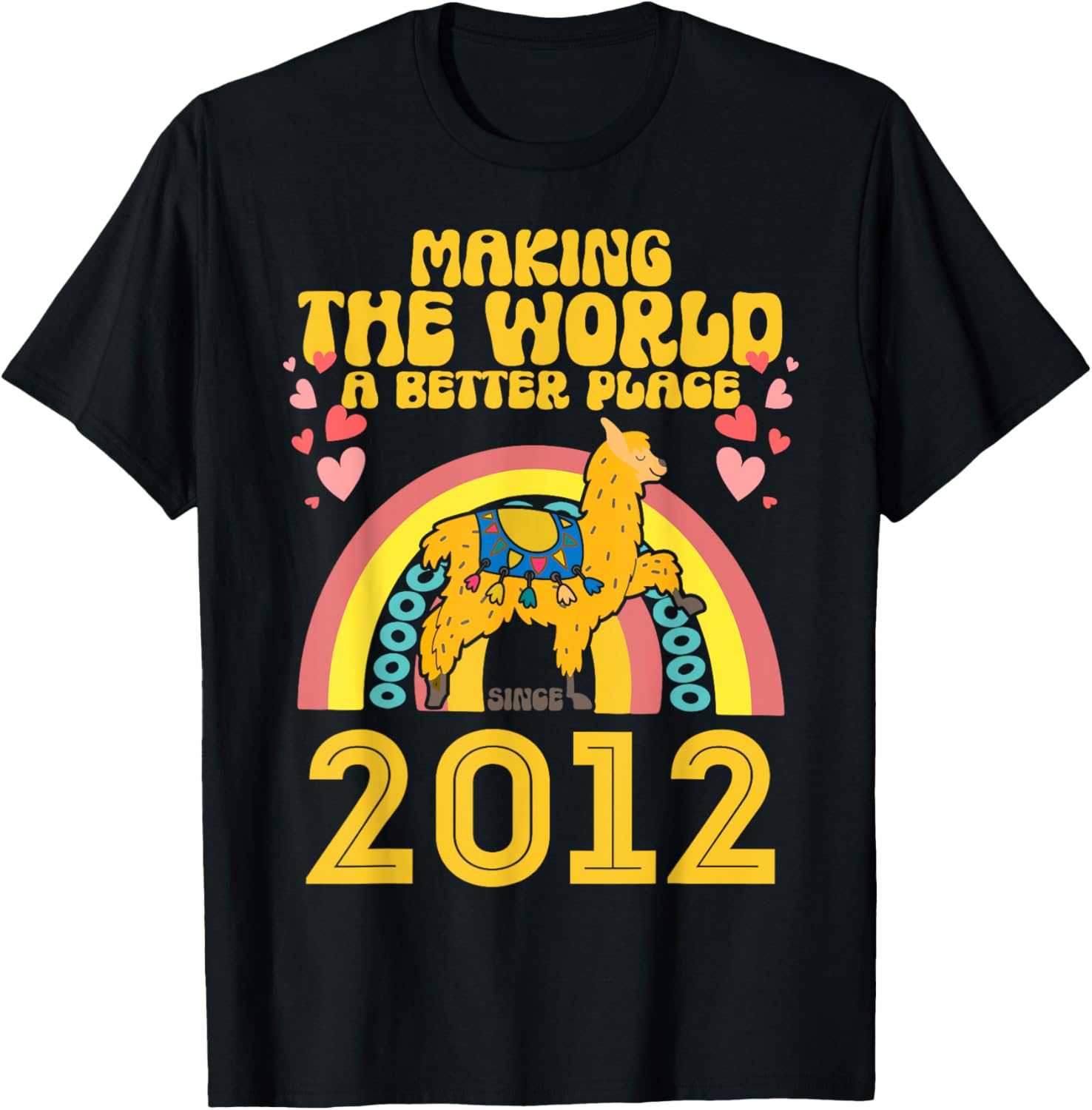 11 Birthday Making the world a better place since 2012 Apparel | Bestseller Style | Top Rated Comfort