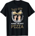 This Guy Makes The Perfect Pizza Funny Pizza Maker Apparel | High Search Volume | Comfort Daily Wear