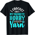 I Crochet But My Favorite Hobby Is Collecting Yarn Meme Yarn Supply | Premium Quality | Perfect for Crafters