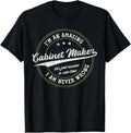Amazing Cabinet Maker Apparel | Premium Quality | Aesthetic Fit