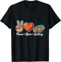 Peace Love Quilting Funny Quilt Maker Apparel | Best Seller Pick | Must-Have Style