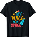 My Place Is In Space Apparel | High Search Volume | High CTR Boost