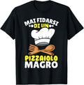 Pizza maker Pizza gift Never trust a skinny pizza maker Apparel | Premium Quality | Perfect Gift Idea