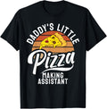 Daddy's Pizza Assistant - Hobby Pizza Baker Pizza Maker Apparel | Trending 2025 | Must-Have Style