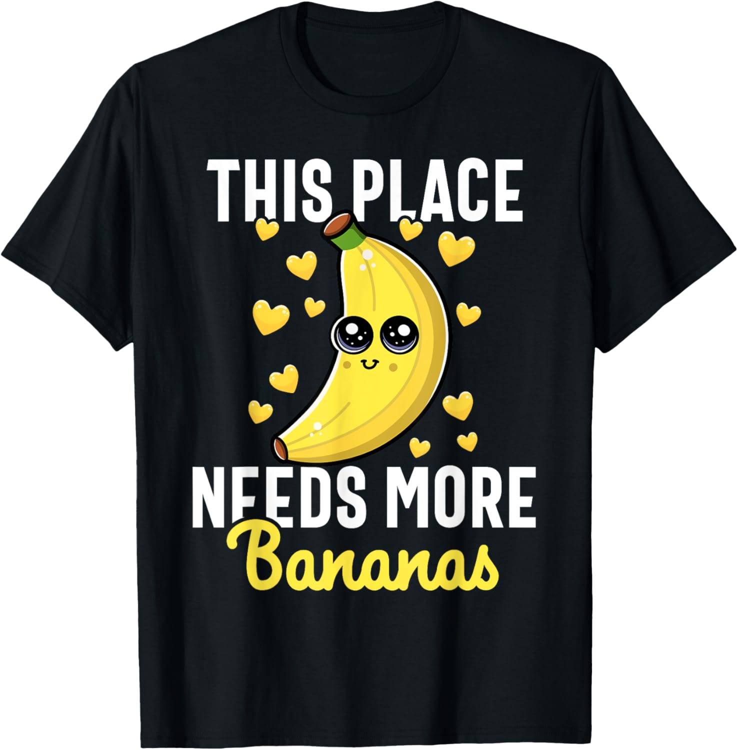 This Place Needs More Bananas Cute and Funny Banana Apparel | Google Shopping Optimized | Aesthetic Casual Look