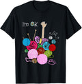 I'm Ok Crochet And Knitting Funny Crocheting Yarn Supply | Trending 2025 | Customer Favorite