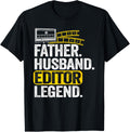 Father Husband Editor Legend Video Editor Editing Filmmaker Apparel | High Search Volume | Aesthetic Fit
