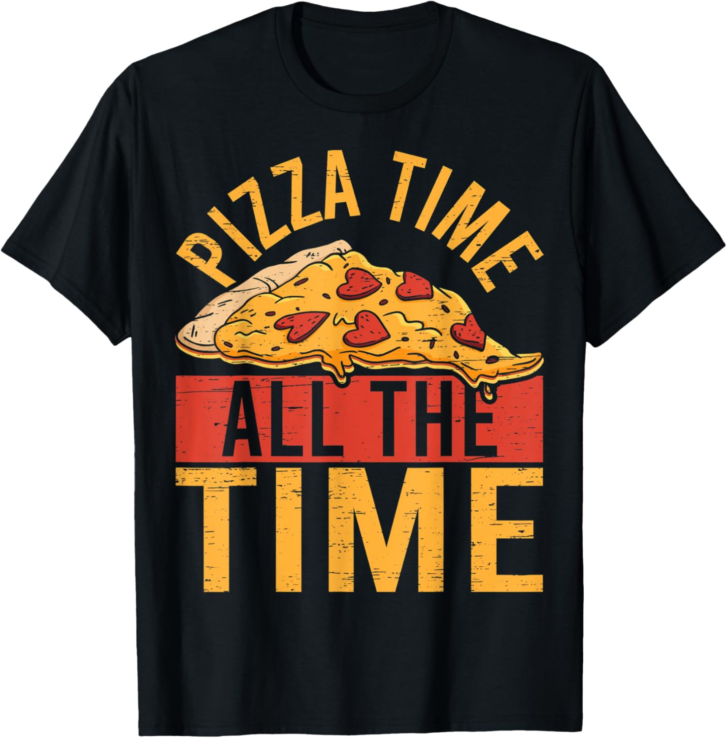 Pizza Time All The Time - Hobby Pizza Baker Pizza Maker Apparel | Premium Quality | Comfort Daily Wear