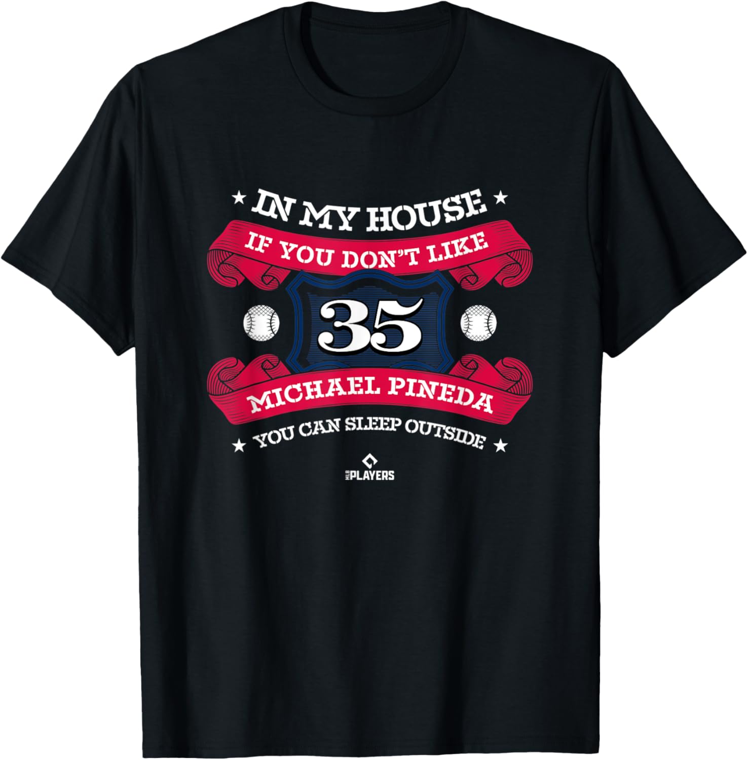 In My House Michael Pineda Baseball Player MLBPA Apparel | Perfect Gift Idea
