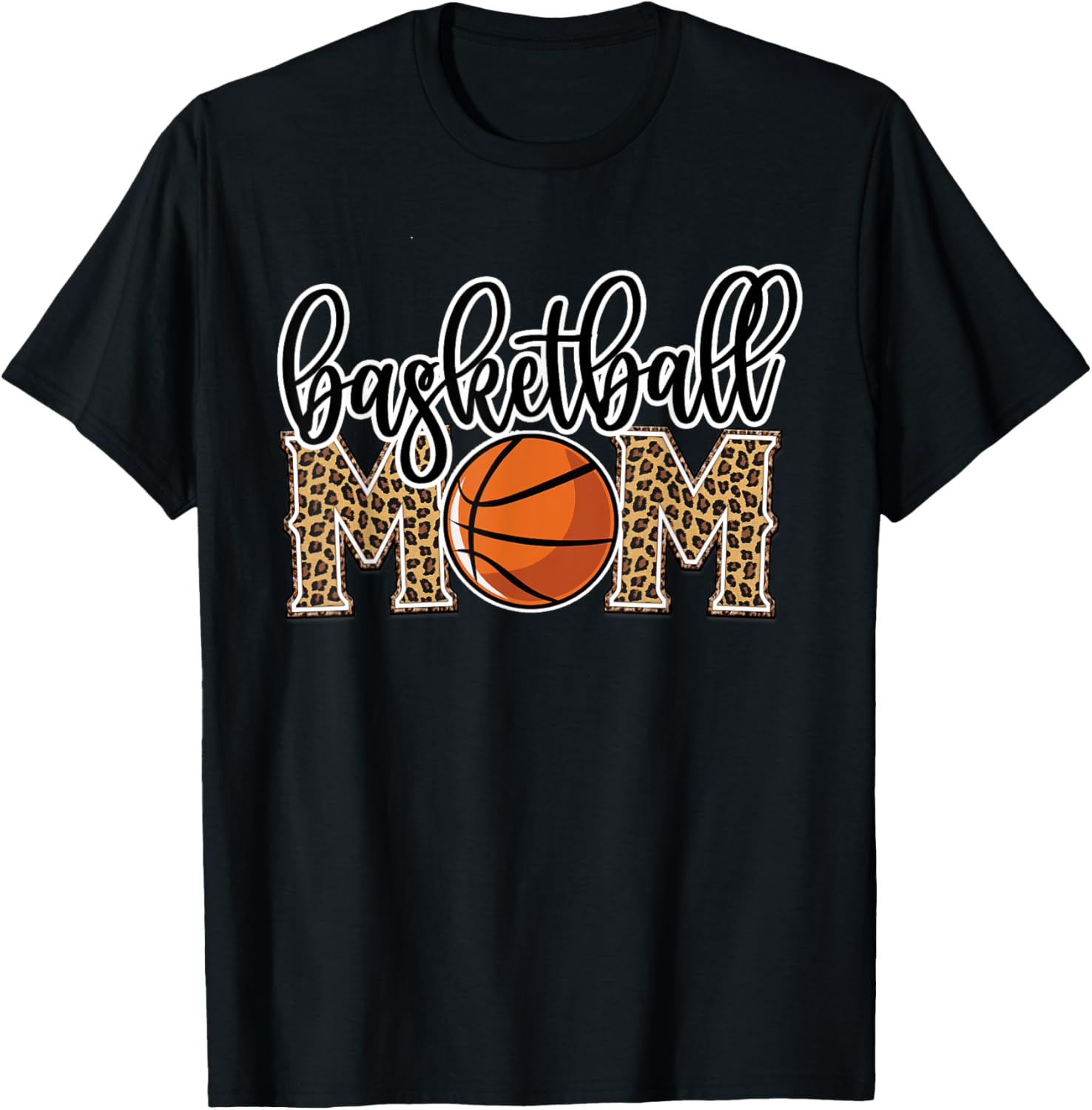 Basketball Mom Leopard Print Cheetah Proud Mom Sport Apparel Comfort Fit Fan Favorite