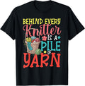 Behind Every Knitter a Pile of Yarn for Knitter Yarn Pattern Yarn Supply | Top Rated | Customer Favorite