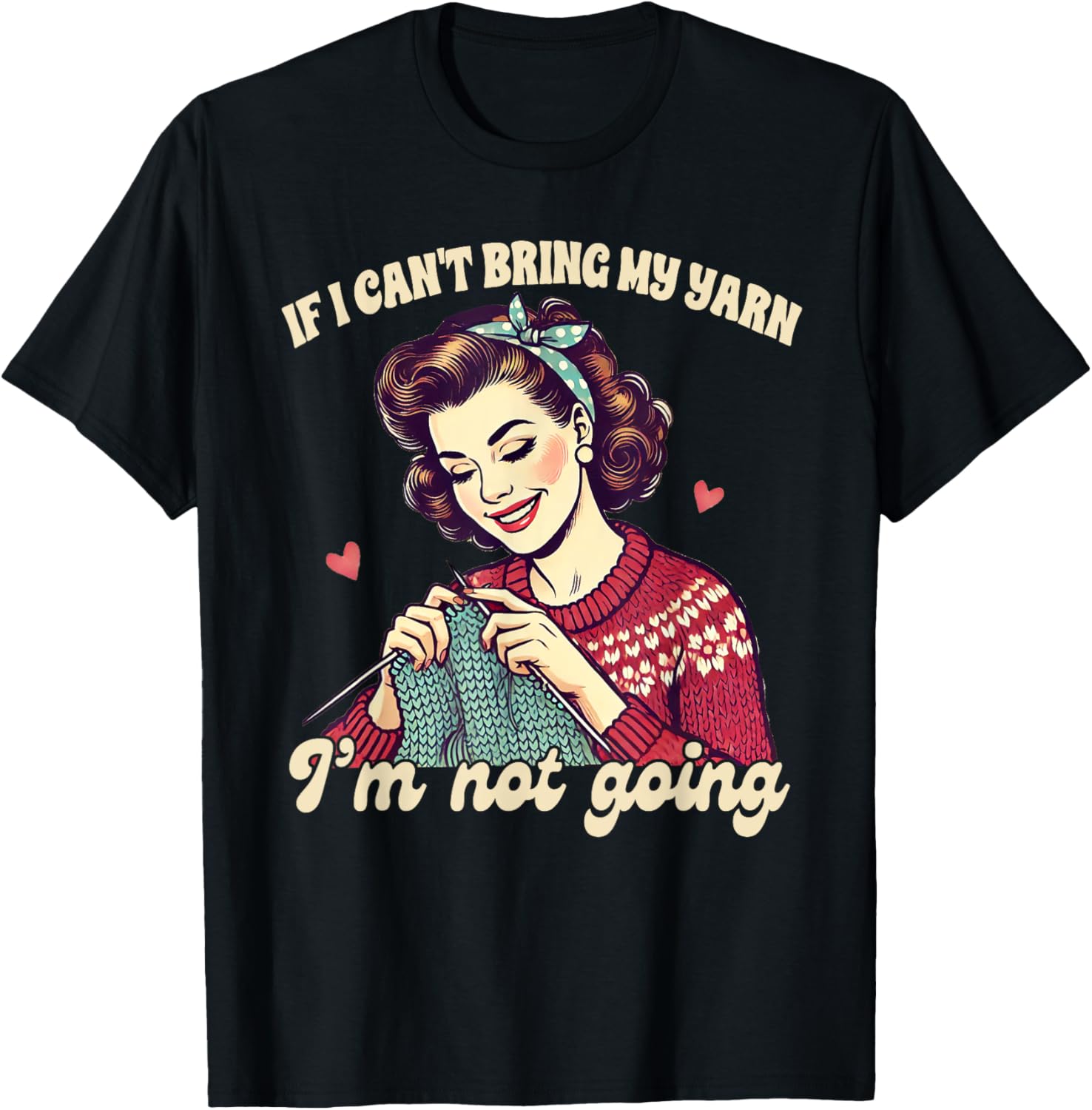 Knitting Lover Knitter If Can't Bring My Yarn I'm Not Coming Yarn Supply | High Search Volume | High CTR Title