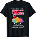 ID Rather Have a Cupboard Full Of Yarn Funny Quote Yarn Supply | Top Rated | Perfect for Crafters