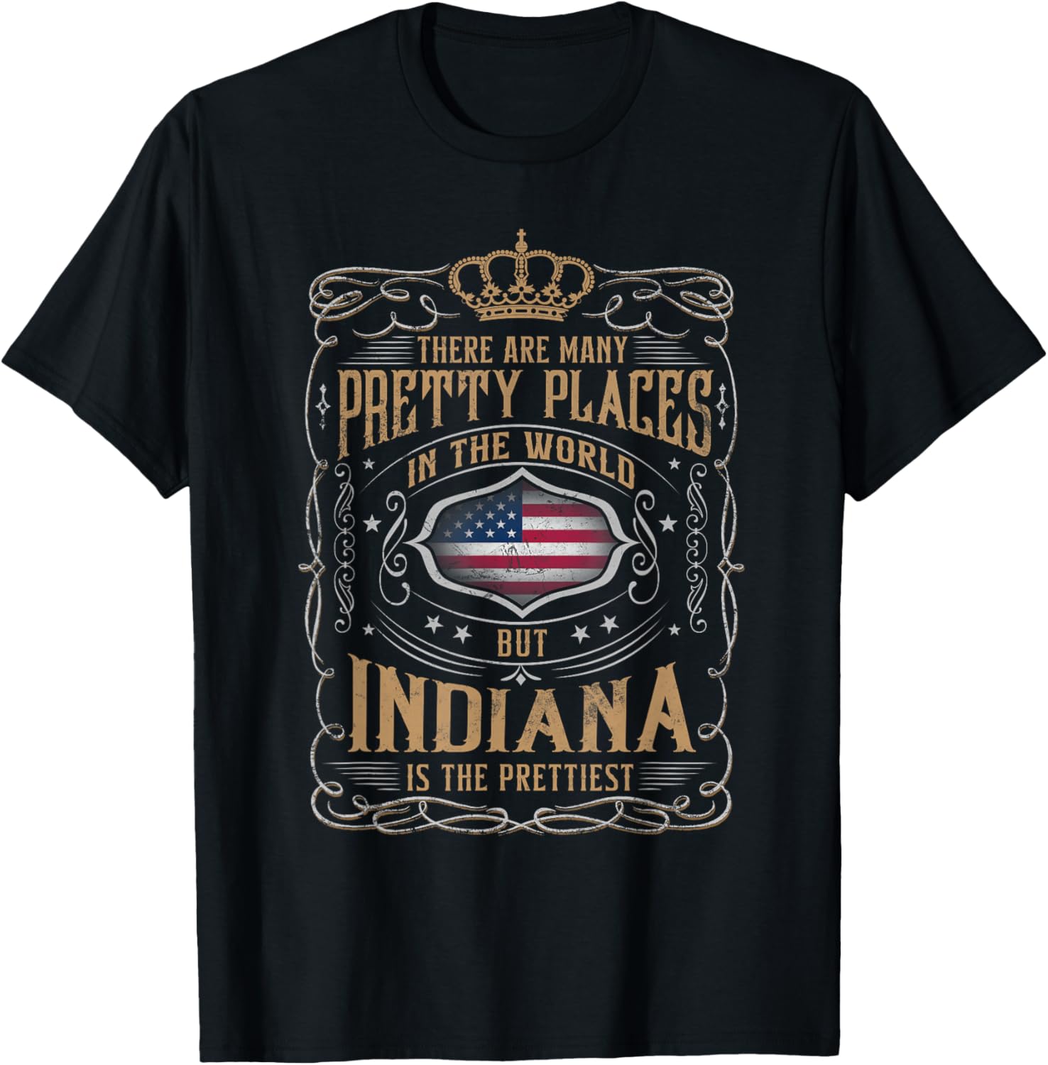 From all places I know, INDIANA is the prettiest Apparel | Google Shopping Optimized | Perfect Gift Choice