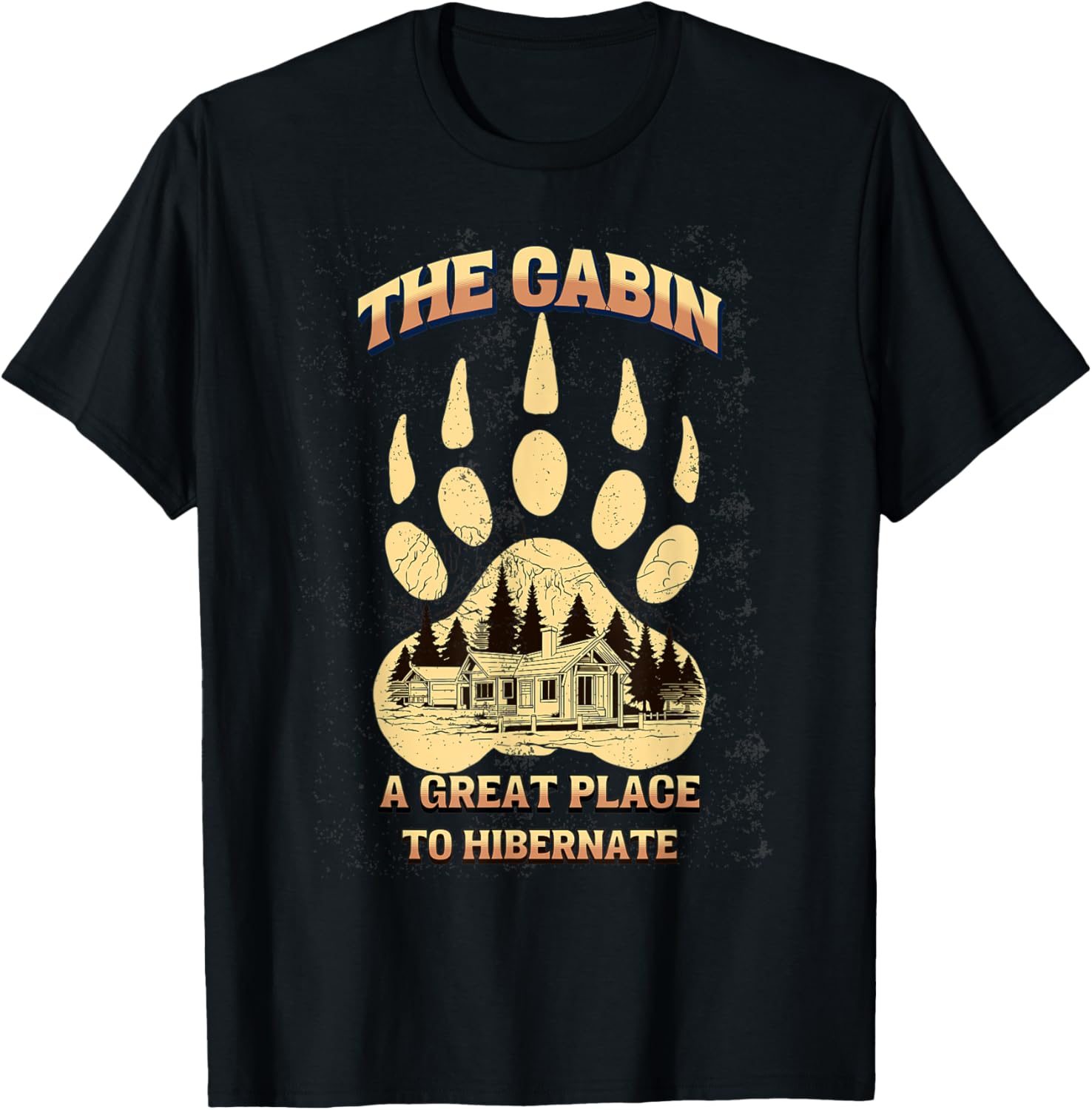The Cabin a Great Place to Hibernate Bear Paw Apparel | Bestseller Style | Aesthetic Casual Look