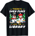 There's Snow Place Like The Library Cute Librarian Christmas Apparel | US Viral Pick | Daily Wear Essential