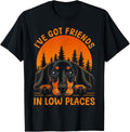 Dachshund Wiener Dog I've Got Friends In Low Places Apparel | High Search Volume | Top Rated Comfort