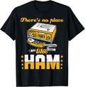 Amateur Radio There's No Place Like Ham Ham Radio Apparel | Premium Quality | Aesthetic Casual Look