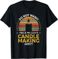 Funny Candle Maker, Candle Making Quote Graphic Apparel | High Search Volume | Aesthetic Fit