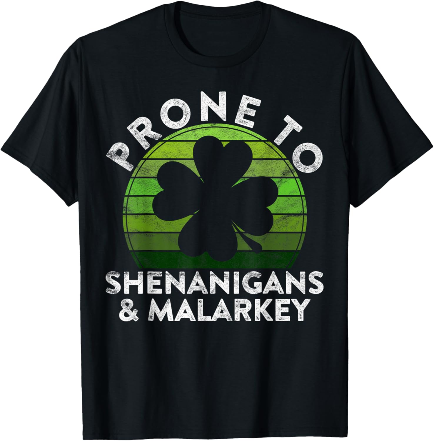 Prone To Shenanigans & Malarkey Gift Sunset St Patricks Day Apparel | Everyday Casual Wear