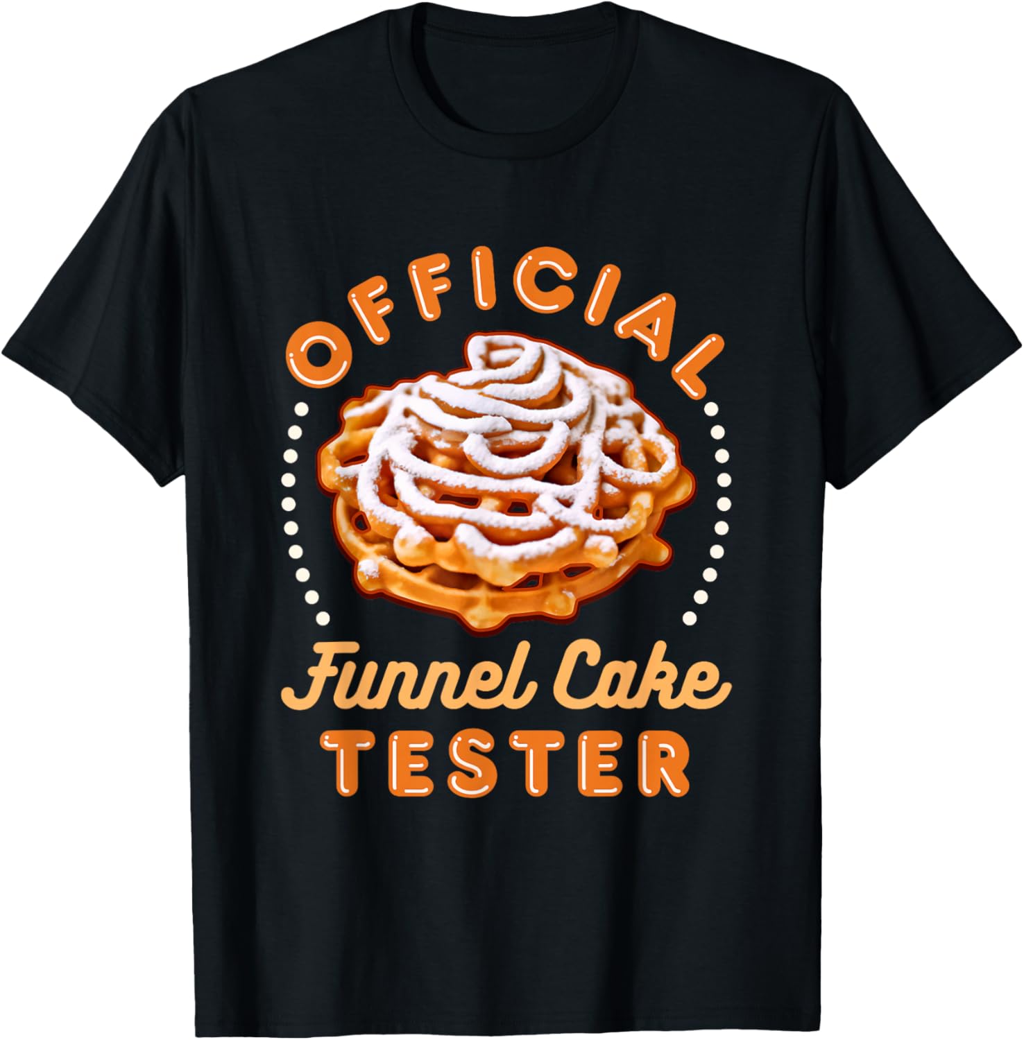 Official Funnel Cake Tester Carnival County Fair Food Apparel | Best Seller Pick | Must-Have Style