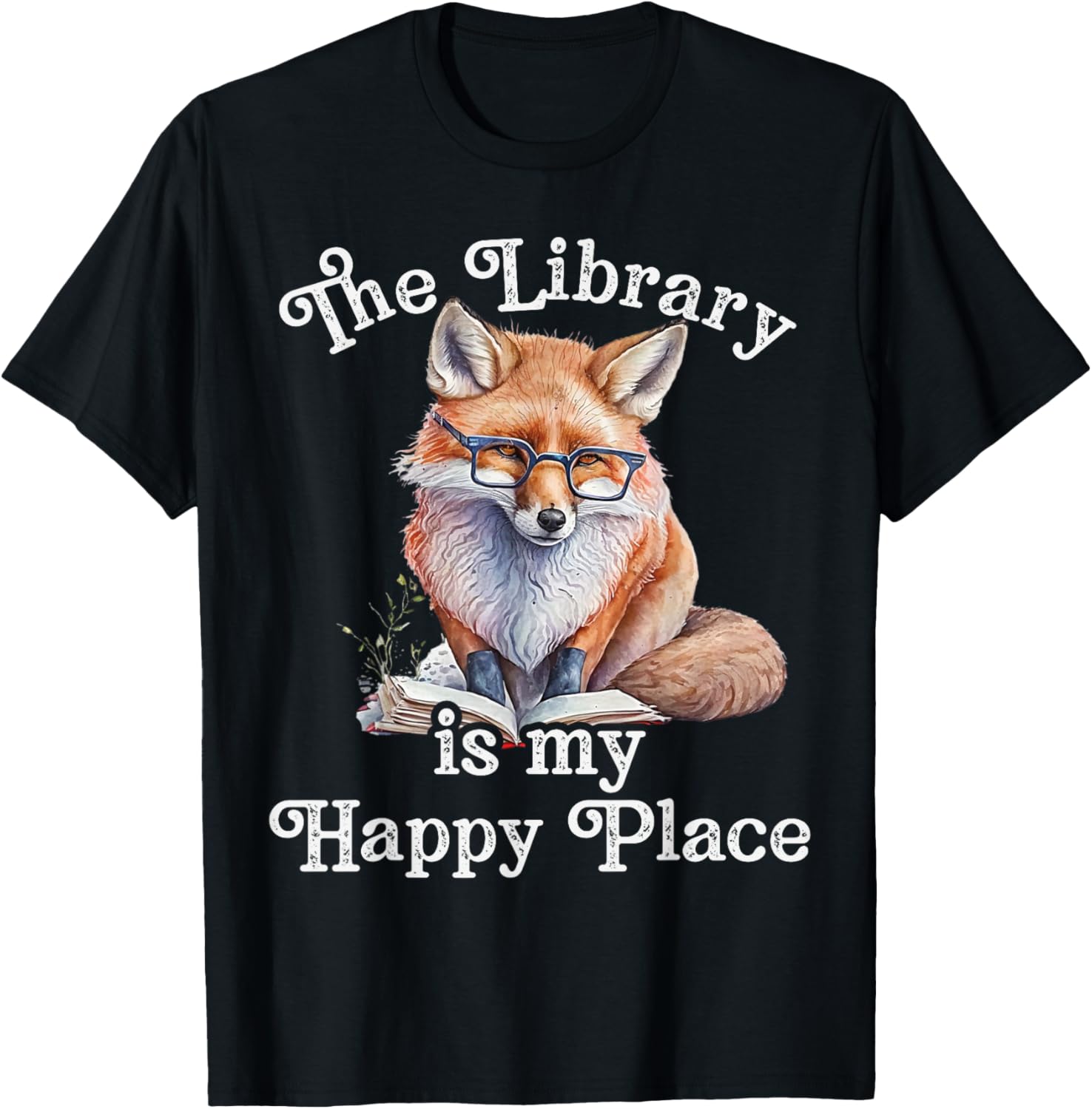 The Library Is My Happy Place Fox Teacher T-Shirt for Men Women Kids T-Shirt | Premium Quality | Perfect Gift Choice
