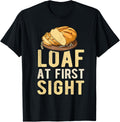 Loaf at first sight Quote for a Breadmaker Apparel | US Viral Style | Must-Have Style