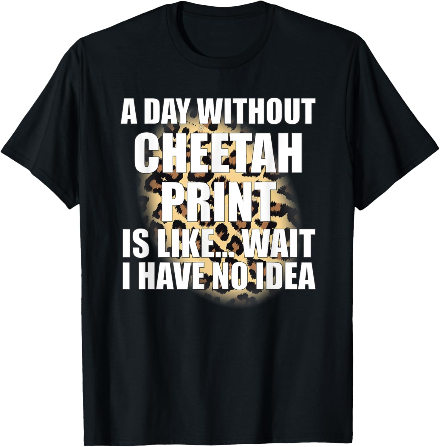 Funny Cheetah Print Apparel Viral TikTok Find Gift Ready
