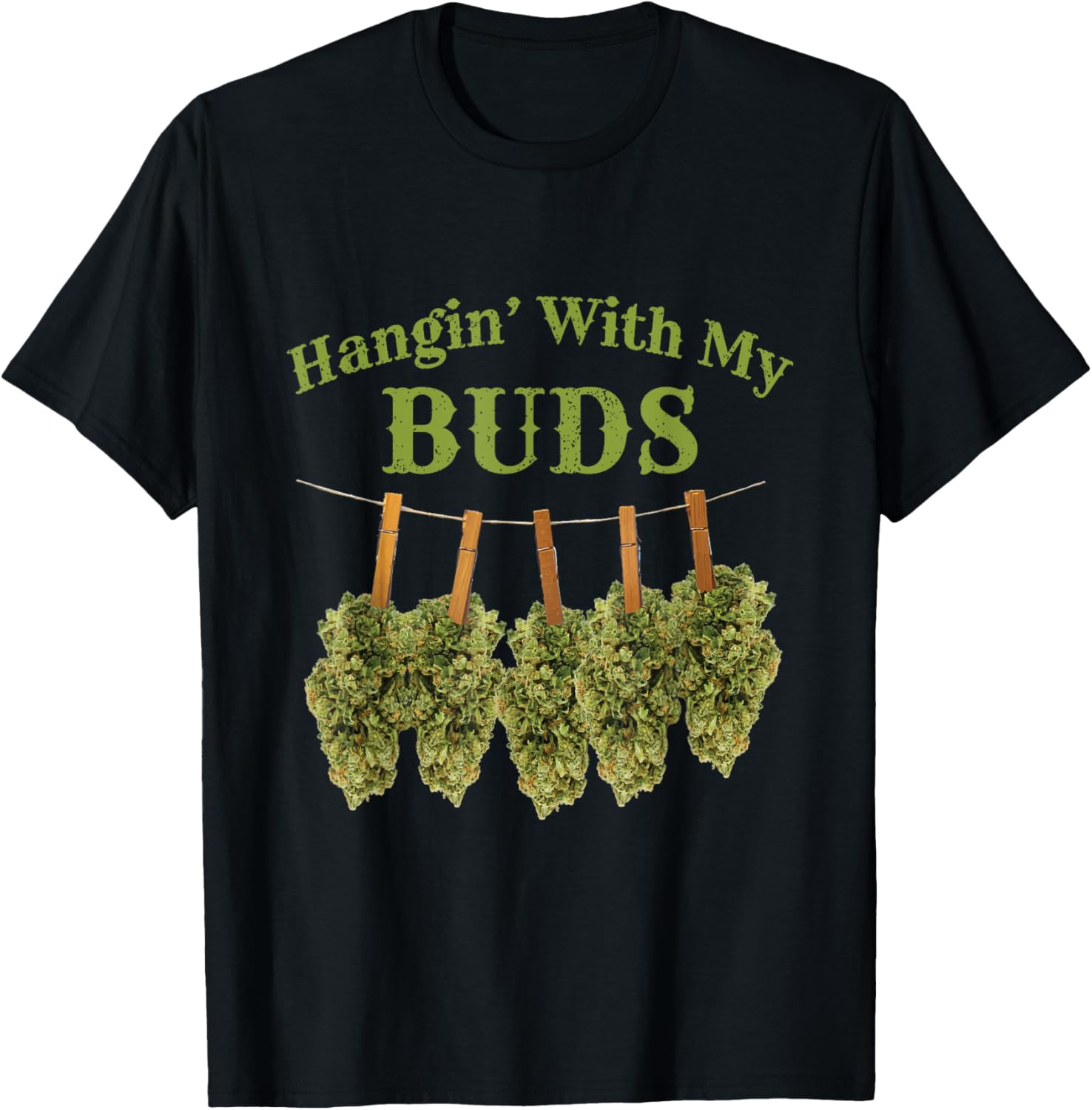 Hanging With My Buds Funny Weed Marijuana Cannabis T-Shirt T-Shirt | Top Rated | Best Seller Choice