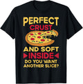 Perfect Crust & Soft Inside - Hobby Pizza Baker Pizza Maker Apparel | Trending 2025 | Aesthetic Fit
