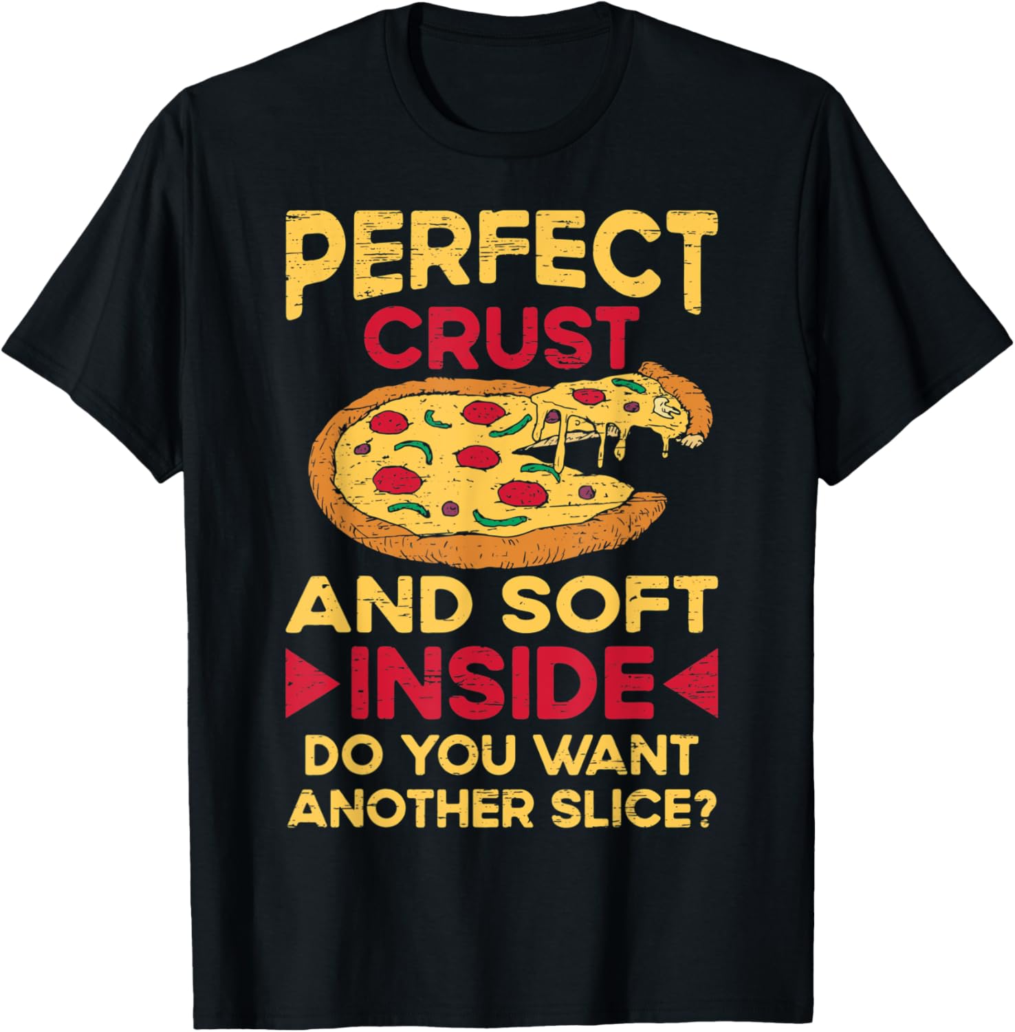 Perfect Crust & Soft Inside - Hobby Pizza Baker Pizza Maker Apparel | Trending 2025 | Aesthetic Fit