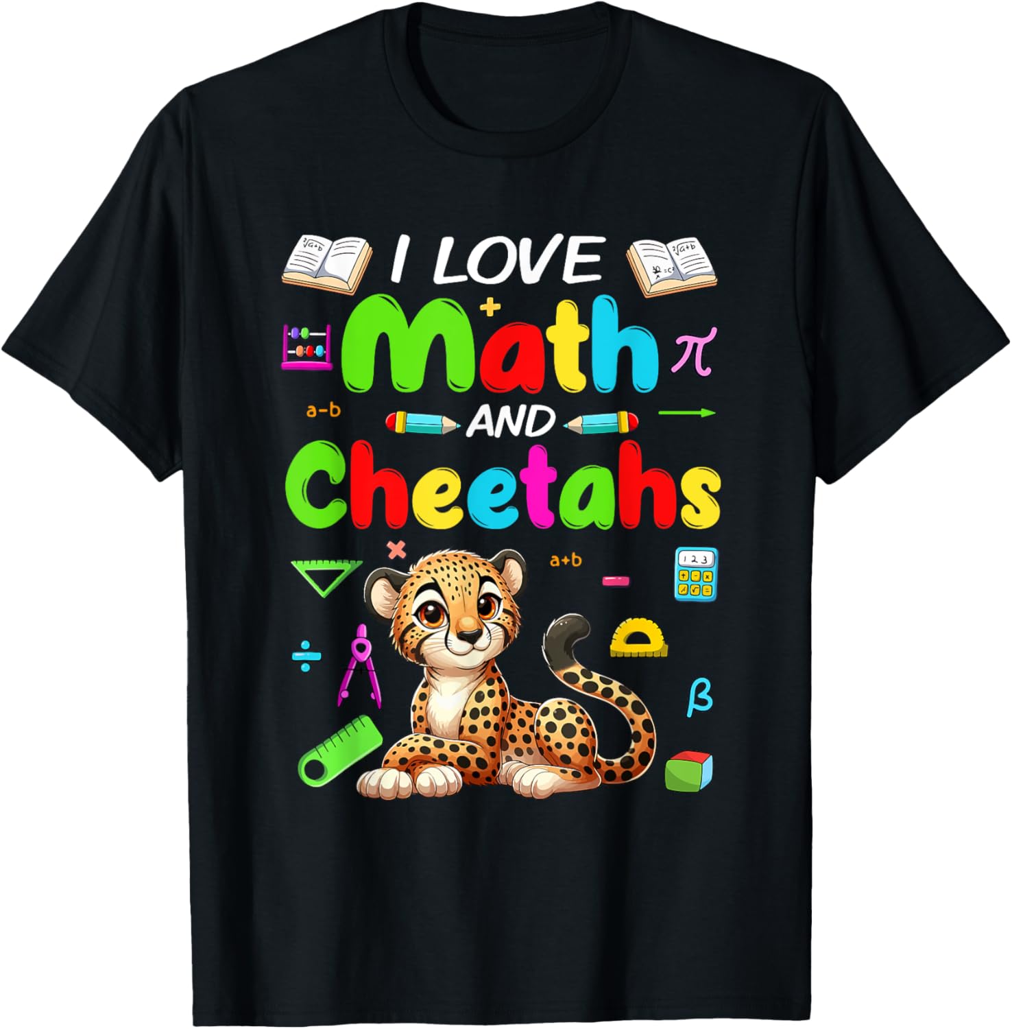 Love Math And Cheetahs Students Teachers Costume Colorful Men Women Kids Apparel Premium Print Everyday Wear