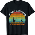You need to find your own place - anglers, fishermen Apparel | Top Conversion Title | Top Rated Comfort